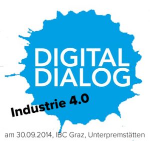 26. Digitaldialog: Industrie 4.0 – Auf (dem Weg) zur Produktion der Zukunft