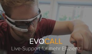 EVOLARIS launcht Video-Assistenzlösung für Datenbrillen – und trifft damit bei Industriekunden ins Schwarze
